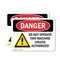Signmission Do Not Operate This Machine Unless Authorize Danger Sign, Plastic, 10in W x 7in L, 2PK OS-2PACK-DS-P-710-L-1155 - alternate 1